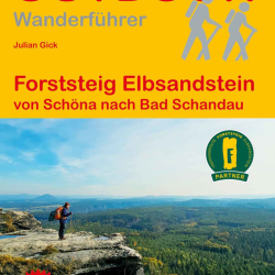 Mit dem Outdoor-Wanderführer unterwegs auf dem Forststeig Elbsandstein. Buchcover Conrad Stein Verlag